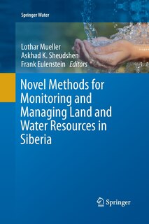 Front cover_Novel Methods For Monitoring And Managing Land And Water Resources In Siberia