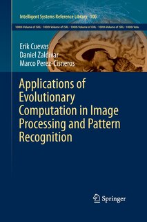Front cover_Applications Of Evolutionary Computation In Image Processing And Pattern Recognition