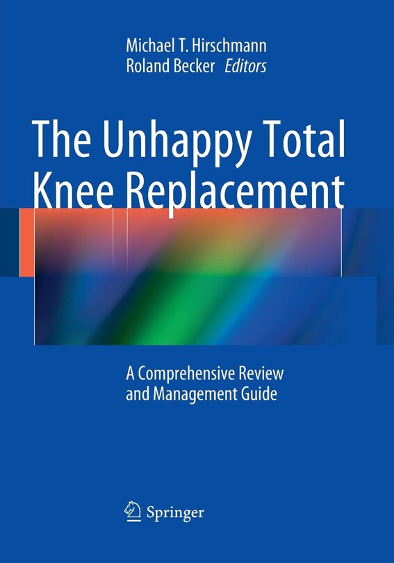 Couverture_The Unhappy Total Knee Replacement