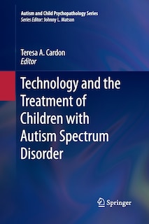 Couverture_Technology And The Treatment Of Children With Autism Spectrum Disorder