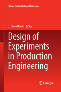 Front cover_Design Of Experiments In Production Engineering