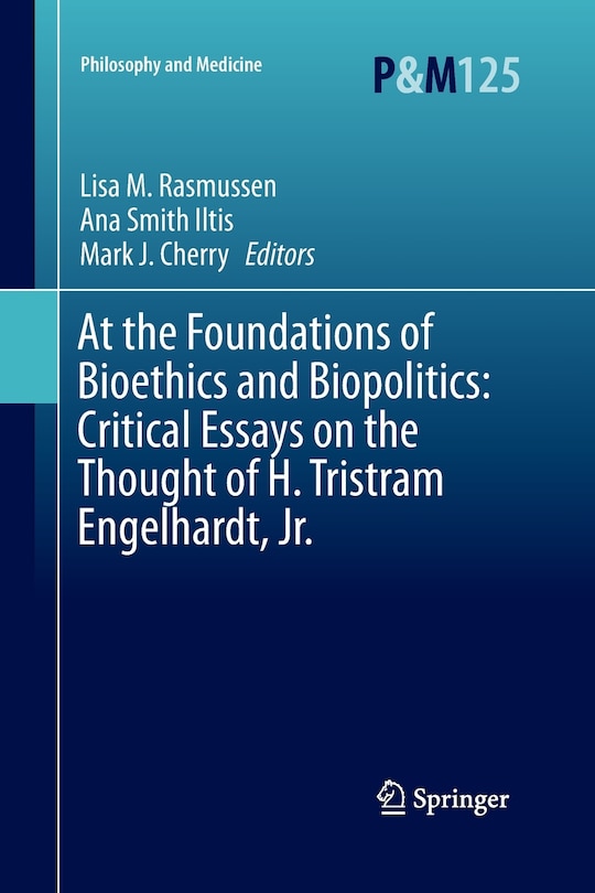 Front cover_At The Foundations Of Bioethics And Biopolitics
