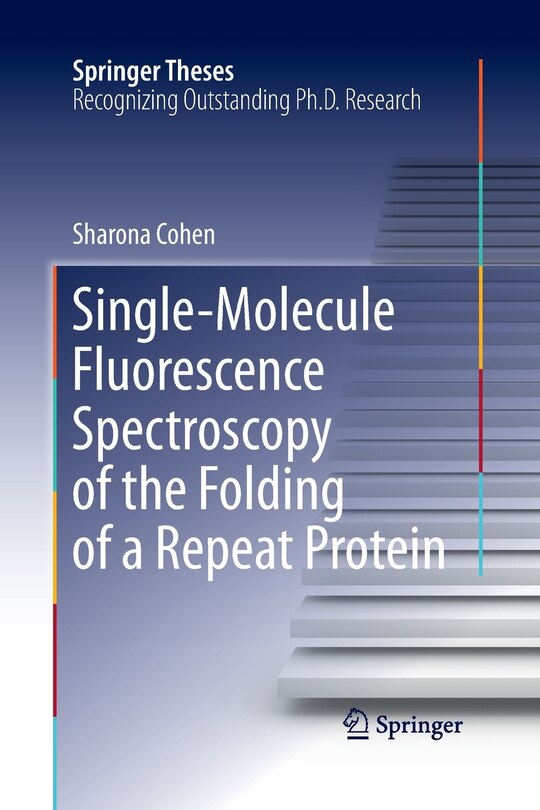 Couverture_Single-molecule Fluorescence Spectroscopy Of The Folding Of A Repeat Protein