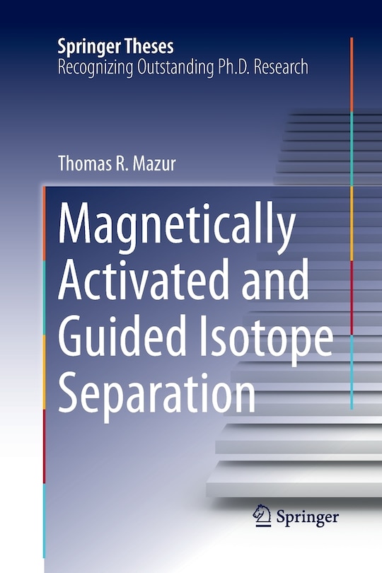 Couverture_Magnetically Activated And Guided Isotope Separation