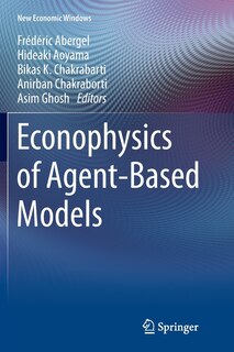 Front cover_Econophysics Of Agent-based Models