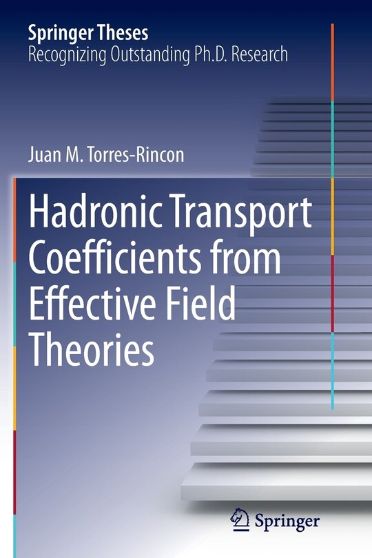 Front cover_Hadronic Transport Coefficients From Effective Field Theories