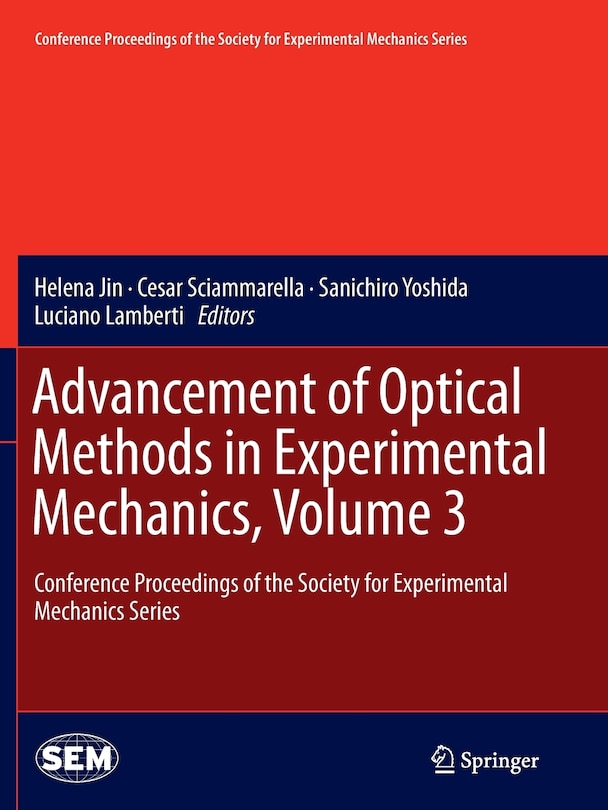 Front cover_Advancement Of Optical Methods In Experimental Mechanics, Volume 3