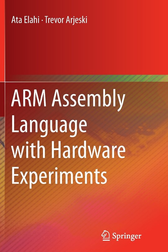 Front cover_Arm Assembly Language With Hardware Experiments