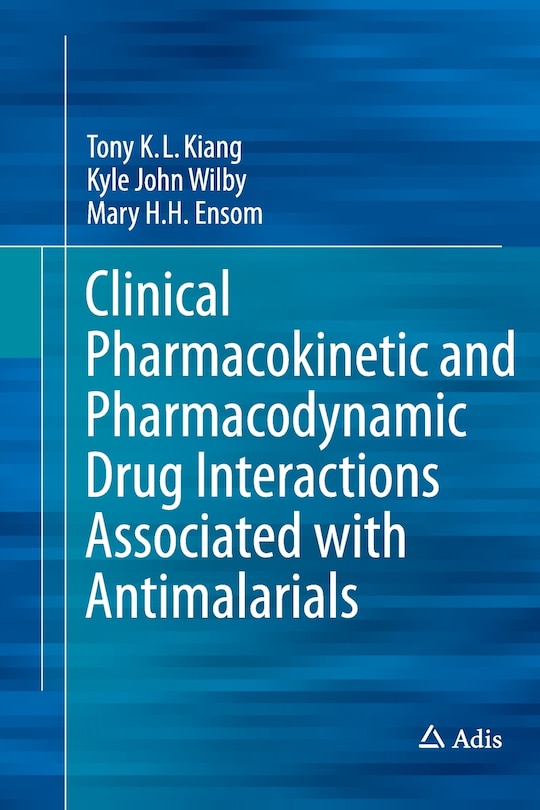 Front cover_Clinical Pharmacokinetic And Pharmacodynamic Drug Interactions Associated With Antimalarials
