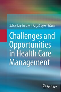 Front cover_Challenges And Opportunities In Health Care Management