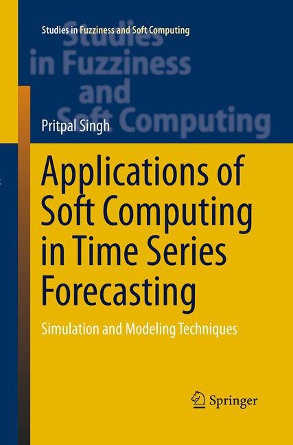 Couverture_Applications Of Soft Computing In Time Series Forecasting