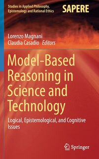Front cover_Model-based Reasoning In Science And Technology