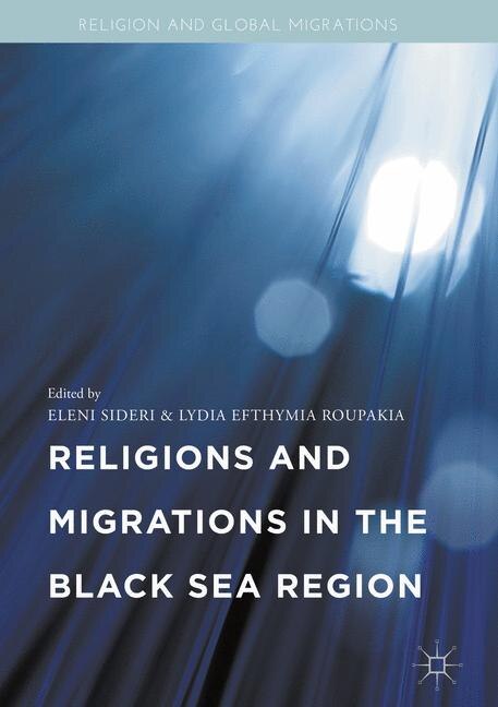 Couverture_Religions And Migrations In The Black Sea Region