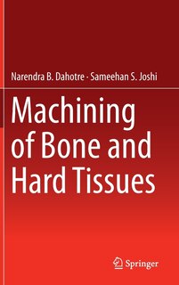 Couverture_Machining Of Bone And Hard Tissues