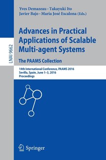 Front cover_Advances In Practical Applications Of Scalable Multi-agent Systems. The Paams Collection