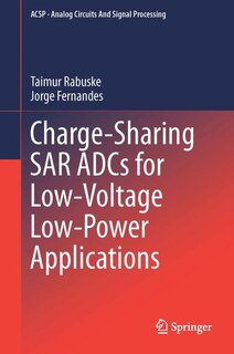 Front cover_Charge-sharing Sar Adcs For Low-voltage Low-power Applications