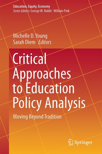 Front cover_Critical Approaches To Education Policy Analysis