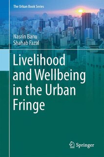 Front cover_Livelihood And Wellbeing In The Urban Fringe