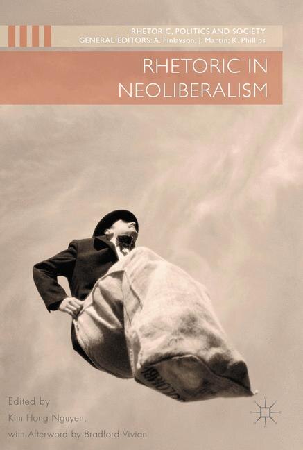 Front cover_Rhetoric In Neoliberalism