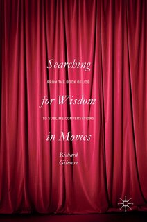 Front cover_Searching For Wisdom In Movies
