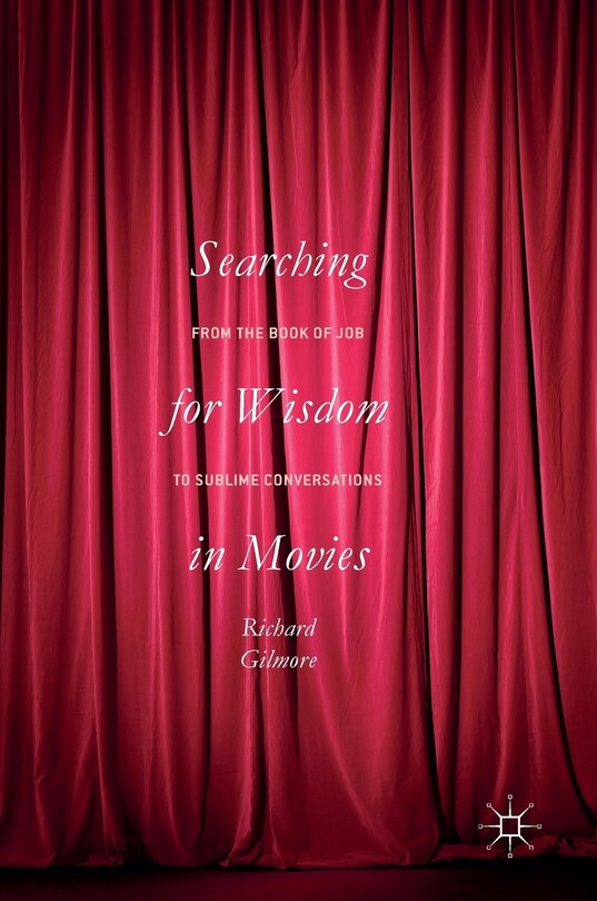 Front cover_Searching For Wisdom In Movies