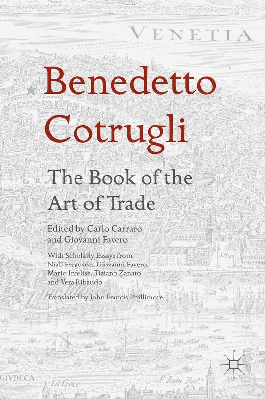 Front cover_Benedetto Cotrugli - The Book of the Art of Trade