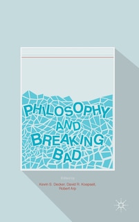 Front cover_Philosophy And Breaking Bad