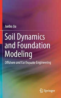 Front cover_Soil Dynamics And Foundation Modeling