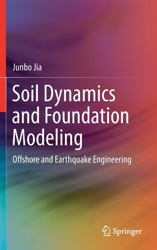Front cover_Soil Dynamics And Foundation Modeling