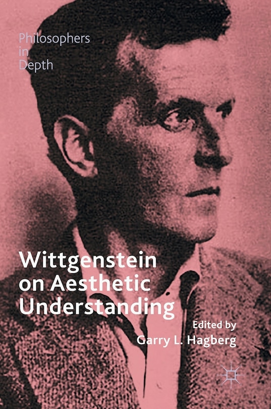 Front cover_Wittgenstein On Aesthetic Understanding