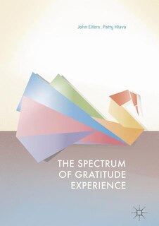 Front cover_The Spectrum Of Gratitude Experience