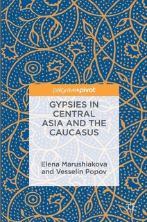 Front cover_Gypsies In Central Asia And The Caucasus