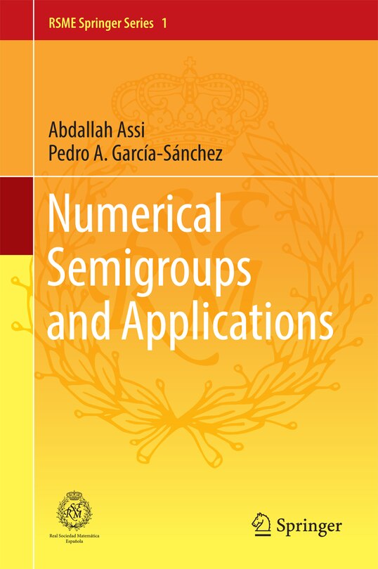 Front cover_Numerical Semigroups And Applications