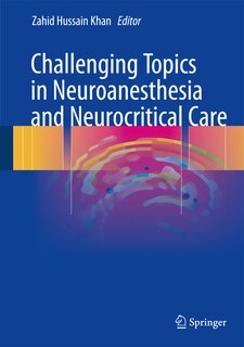 Couverture_Challenging Topics In Neuroanesthesia And Neurocritical Care