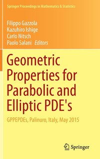 Front cover_Geometric Properties For Parabolic And Elliptic Pde's
