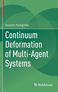 Couverture_Continuum Deformation Of Multi-agent Systems