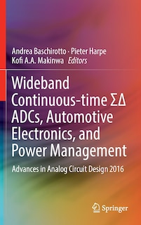 Front cover_Wideband Continuous-time I I Adcs, Automotive Electronics, And Power Management