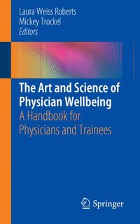 Couverture_The Art And Science Of Physician Wellbeing