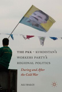 Couverture_The PKK-Kurdistan Workers' Party's Regional Politics