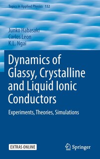 Couverture_Dynamics Of Glassy, Crystalline And Liquid Ionic Conductors