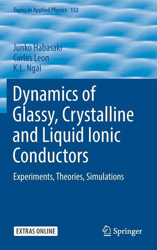 Couverture_Dynamics Of Glassy, Crystalline And Liquid Ionic Conductors