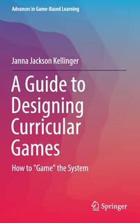 Front cover_A Guide to Designing Curricular Games