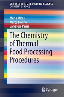 Front cover_The Chemistry Of Thermal Food Processing Procedures