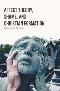 Couverture_Affect Theory, Shame, And Christian Formation
