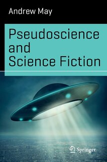 Front cover_Pseudoscience And Science Fiction