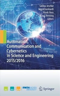 Couverture_Automation, Communication And Cybernetics In Science And Engineering 2015/2016