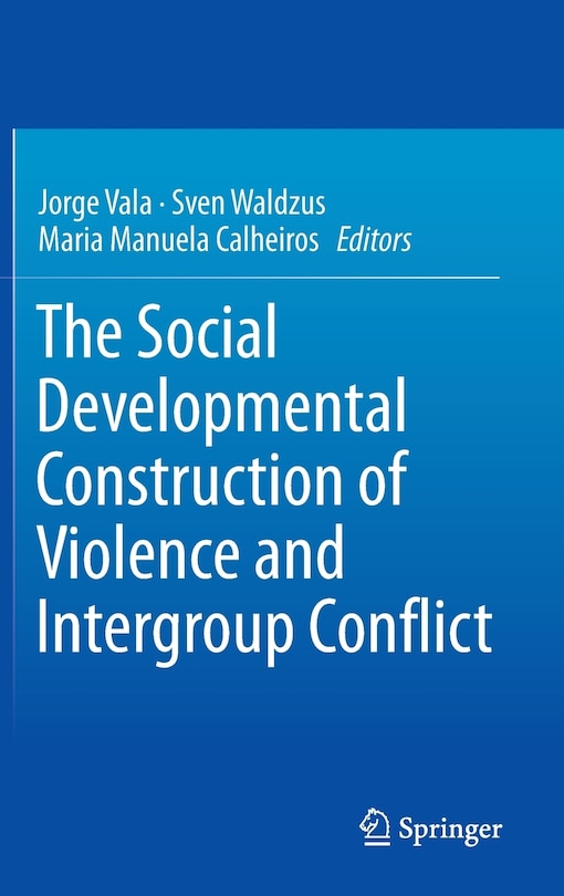 Couverture_The Social Developmental Construction of Violence and Intergroup Conflict