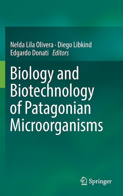 Couverture_Biology And Biotechnology Of Patagonian Microorganisms