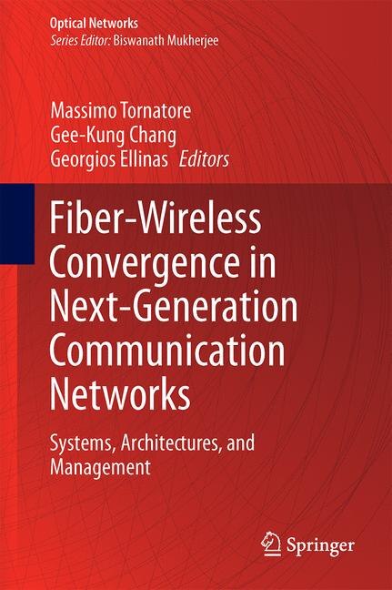 Couverture_Fiber-wireless Convergence In Next-generation Communication Networks