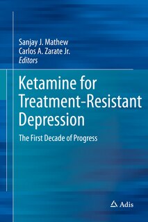Front cover_Ketamine For Treatment-resistant Depression